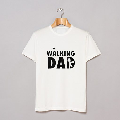 The walking Dad T Shirt (GPMU)