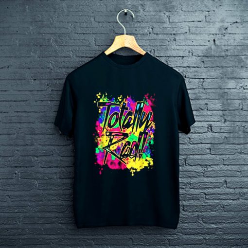 Totally Rad 80 s T-Shirt FP