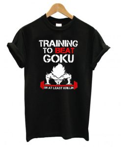 Training In Saiyan Gym To Beat Goku T Shirt (GPMU)