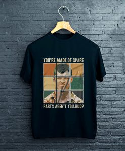 Vintage Meme Letterkenny Quotes You Are Made T-Shirt FP