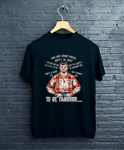 You Are Spare Parts Aren't Ya Bud Pitter T-Shirt FP