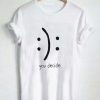 You Decide Emotion T shirt (GPMU)