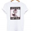 You’re So Fake Barbie’s Jealous T Shirt (GPMU)