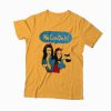 rosie and lorelai the riveter we can do it T-Shirt (GPMU)