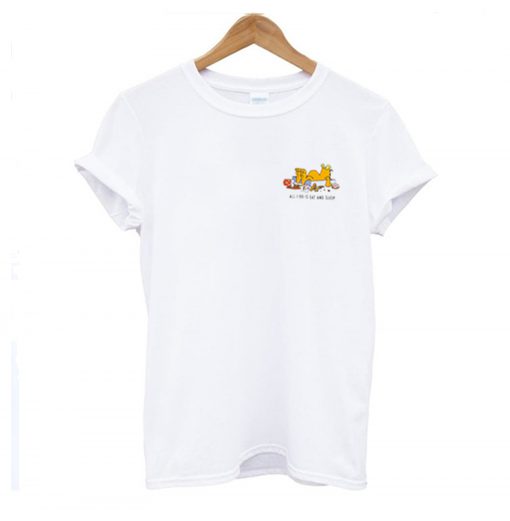 All I Do is Eat and Sleep Garfield T-Shirt (GPMU)