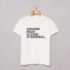 Anthony Rizzo Is Good At Baseball T Shirt (GPMU)