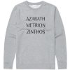 Azarath Metrion Zinthos Sweatshirt (GPMU)