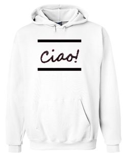 Ciao! Hoodie (GPMU)