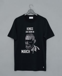 Connor McGregor ‘Kings Are Born In March T-Shirt (GPMU)