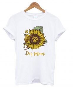 Dog Mom Sunflower T Shirt (GPMU)