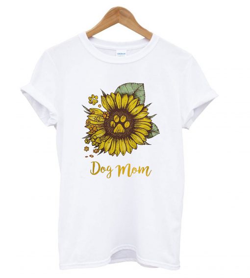 Dog Mom Sunflower T Shirt (GPMU)