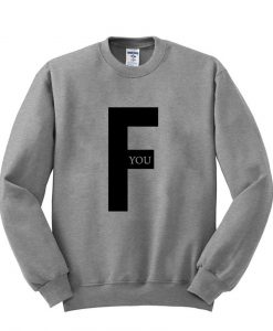 F You Logo Sweatshirt (GPMU)