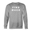 Find Muck Sweatshirt (GPMU)