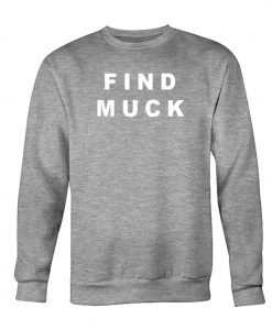 Find Muck Sweatshirt (GPMU)