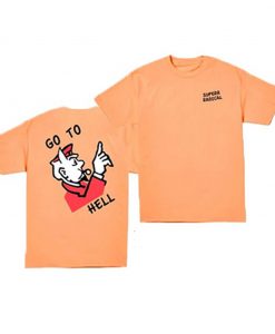 Go to Hell Monopoly T-Shirt (GPMU)