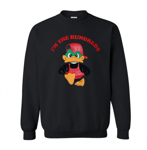 I’m The Hundreds Duck Sweatshirt (GPMU)