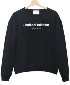 Limited Edition Sweatshirt (GPMU)