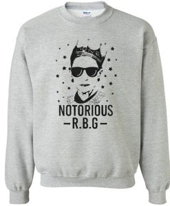 Notorious RBG Sweatshirt (GPMU)