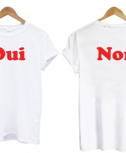 Oui Non Two Side T Shirt (GPMU)