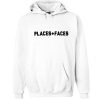 Places Faces Hoodie (GPMU)