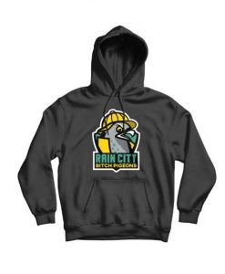 Rain City Bitch Pigeons Hoodie (GPMU)