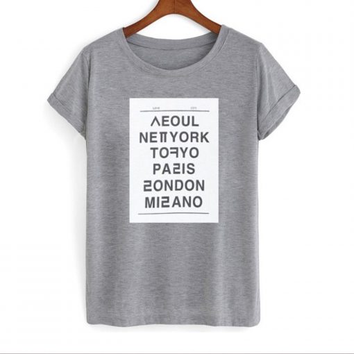 Seoul NewYork Tokyo Paris London Milano Unisex T Shirt (GPMU)