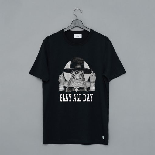 Slay All Day Beyonce T-Shirt (GPMU)