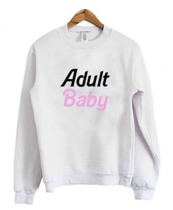 Adult Baby Sweatshirt (GPMU)
