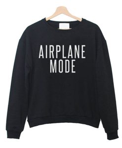 Airplane Mode Sweatshirt (GPMU)