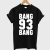 Bang Bang 93 Ariana Grande T Shirt (GPMU)