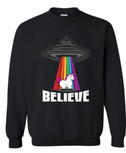 Believe in Alien and Unicorn Sweatshirt (GPMU)