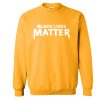 Black Lives Matter Sweatshirt (GPMU)