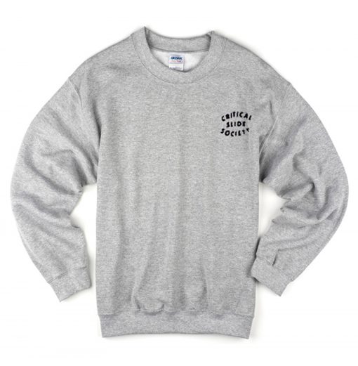 Critical Slide Society Sweatshirt (GPMU)