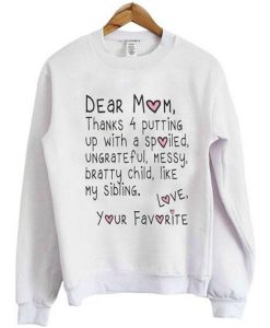 Dear Mom Sweatshirt (GPMU)