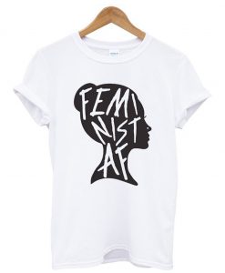 Feminist AF Silhouette T-Shirt (GPMU)