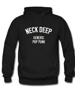 Neck Deep generic Pop Punk Hoodie (GPMU)