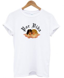 Por Vida Baby Angel T-Shirt (GPMU)
