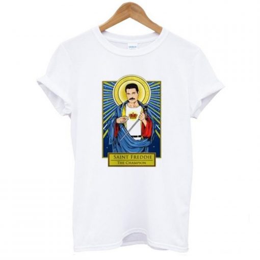 Saint Freddie The Champion T-Shirt (GPMU)