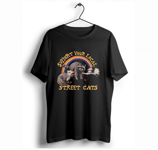 Support your local street cats T-Shirt (GPMU)