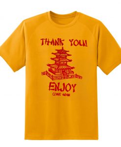 Thank You Enjoy Come Again Pagoda T-Shirt (GPMU)