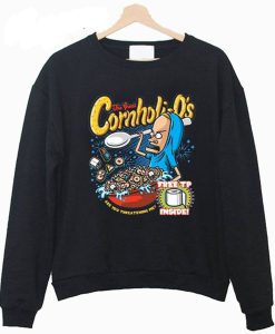 The Great Cornholio Are You Threatening me Sweatshirt (GPMU)