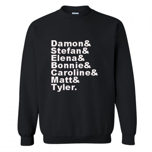 The Vampire Diaries Damon Stefan Elena Bonnie Caroline Matt & Tyler Sweatshirt (GPMU)