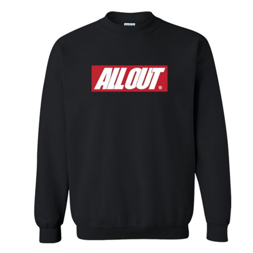 All Out Sweatshirt (GPMU)