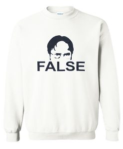 Dwight Schrute False Sweatshirt (GPMU)