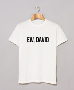 Ew David T-Shirt pu