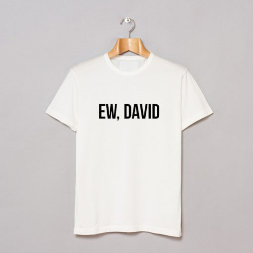 Ew David T-Shirt pu