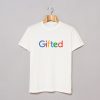 Gifted T-Shirt pu