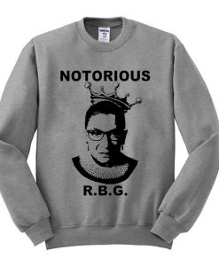 Notorious RBG Grey Sweatshirt (GPMU)