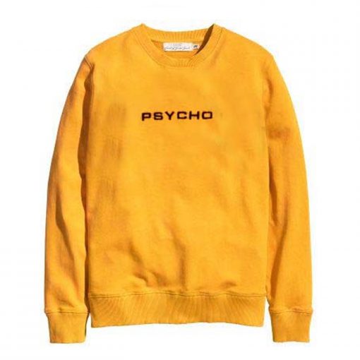 Psycho Sweatshirt (GPMU)