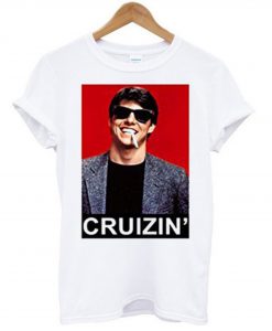 Tom Cruise Cruizin T-Shirt (GPMU)